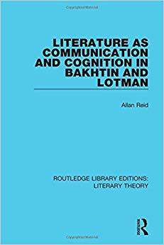 【预售】Literature as Communication and Cognition in Bakhtin and Lotman