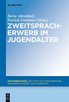 【预订】Zweitspracherwerb im Jugendalter 9783110318555