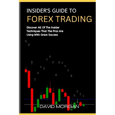 预订 Insider’s Guide to Forex Trading: Market Volatility and Liquidity: 9798353572893