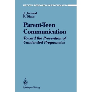 预订 Parent-Teen Communication: Toward the Prevention of Unintended Pregnancies: 9780387974576