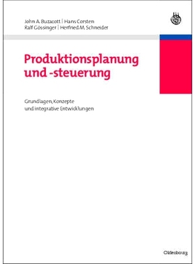 预订 Produktionsplanung und -steuerung: Grundlagen, Konzepte und integrative Entwicklungen: 9783486592153