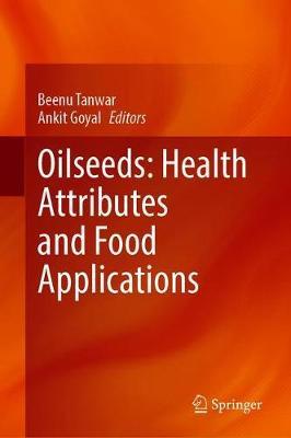 【预订】Oilseeds: Health Attributes and Food Applications
