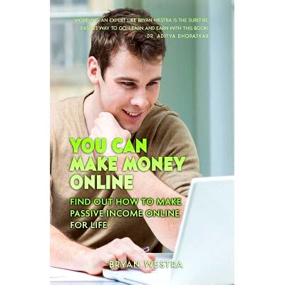 预订 You Can Make Money Online: Find Out How to Make Passive Income Online for Life: 9781975609610