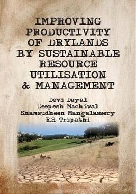 [预订]Improving Productivity of Drylands By Sustainable Resource Utilisation and Management 9788119215263
