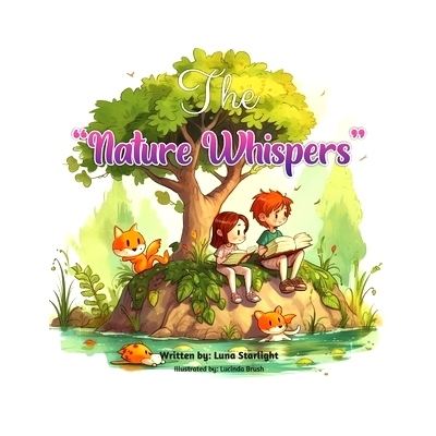 预订 The Nature Whispers: Journey to the Heart of the Whispering Wilderness: 9788332952389