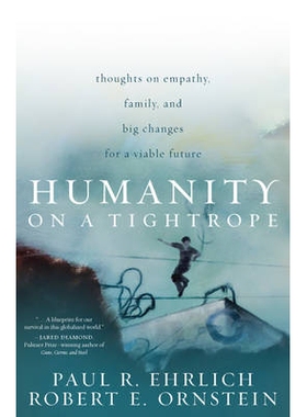 预订 Humanity on a Tightrope: Thoughts on Empathy, Family, and Big Changes for a Viable Future 钢索上的人类：对未来可行