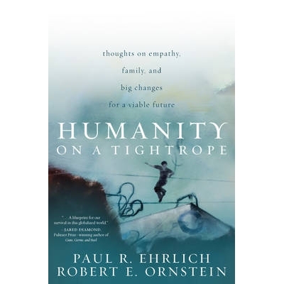 预订 Humanity on a Tightrope: Thoughts on Empathy, Family, and Big Changes for a Viable Future 钢索上的人类：对未来可行