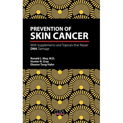 预订 Prevention of Skin Cancer: With Supplements and Topicals that Repair DNA Damage 9789994989546