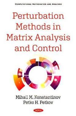 [预订]Perturbation Methods in Matrix Analysis and Control 9781536174700