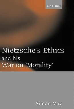 【预订】Nietzsche’s Ethics and his War on ’Morality’