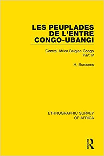 【预售】Les Peuplades de l’Entre Congo-Ubangi(Ngbandi, Ngbaka, Mbandja, Ngombe Et Gens d’Eau): Central Africa Bel...