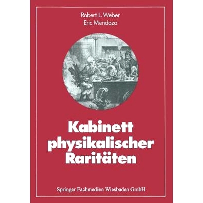 预订 Kabinett physikalischer Raritäten: Eine Anthologie zum Mit-, Nach- und Weiterdenken: 9783528284046