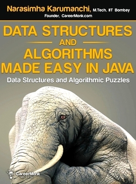预订 Data Structures and Algorithms Made Easy in Java: Data Structure and Algorithmic Puzzles, Second Edition