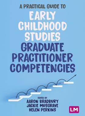[预订]A Practical Guide to Early Childhood Studies Graduate Practitioner Competencies 9781529618723