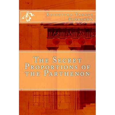 预订 The Secret Proportions of the Parthenon: 9781505335453