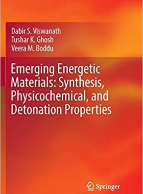 【预售】Emerging Energetic Materials: Synthesis, Physicochemical, and Detonation Properties