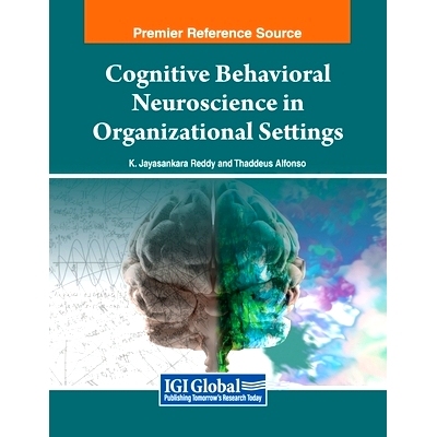 预订 Cognitive Behavioral Neuroscience in Organizational Settings: 9798369345399