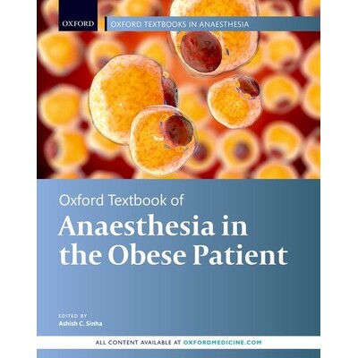 预订 Oxford Textbook of Anaesthesia for the Obese Patient 牛津大学肥胖患者麻醉学* 9780198757146