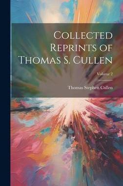 [预订]Collected Reprints of Thomas S. Cullen; Volume 2 9781020342400