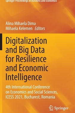 【预订】Digitalization and Big Data for Resilience and Economic Intelligence 9783030932855