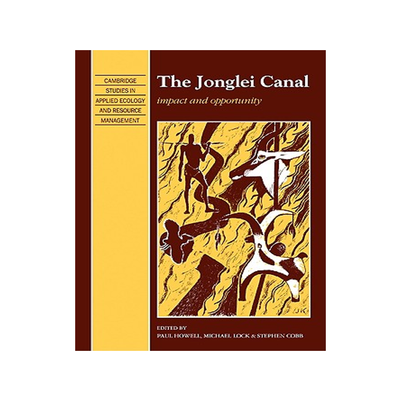 【预售】The Jonglei Canal: Impact and Opportunity