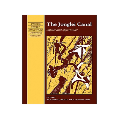 【预售】The Jonglei Canal: Impact and Opportunity