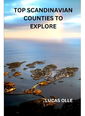 预订 Top Scandinavian counties to explore: 9798378692606