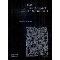 预订 Amor y pedagogía en la Edad Media : estudios de doctrina amorosa y práctica literaria: 9788413117577