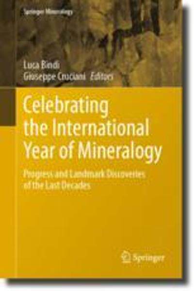 [预订]Celebrating the International Year of Mineralogy: Progress and Landmark Discoveries of the Last Deca 9783031288043