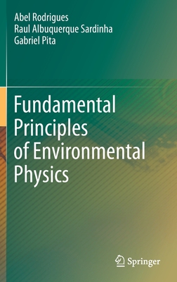 【预订】Fundamental Principles of Environmental Physics