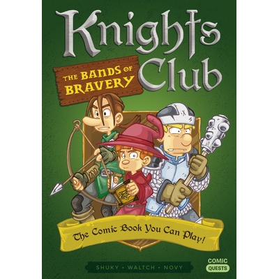 预订 Knights Club: The Bands of Bravery: The Comic Book You Can Play: 9781683690559
