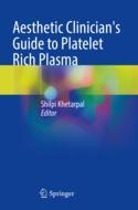 【预订】Aesthetic Clinician’s Guide to Platelet Rich Plasma 9783030814298
