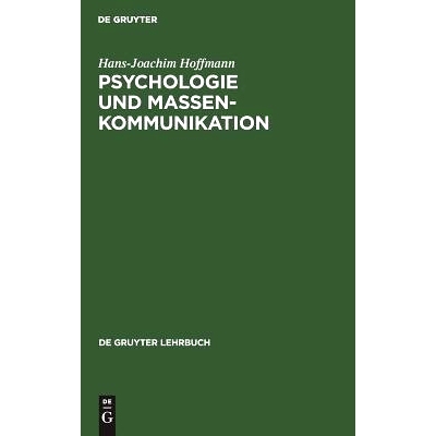 预订 Psychologie und Massenkommunikation: Planung, Durchführung und Analyse öffentlicher Beeinflussung: 9783110066210