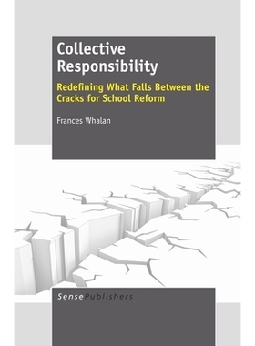 预订 Collective Responsibility: Redefining What Falls Between the Cracks for School Reform 集体责任：重新定义学校​​改