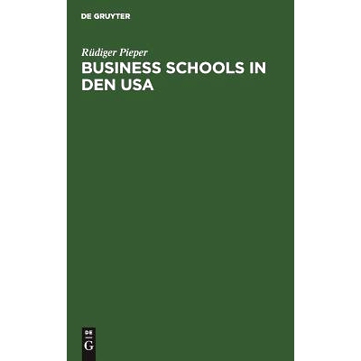 预订 Business schools in den USA: Mythen und Fakten: 9783110122565