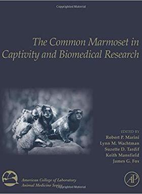 【预售】The Common Marmoset in Biomedical Research