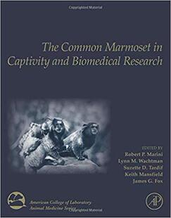 【预售】The Common Marmoset in Biomedical Research