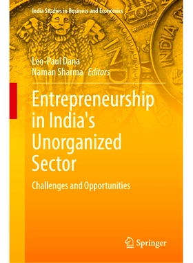 预订 Entrepreneurship in India’s Unorganized Sector: Challenges and Opportunities 印度无组织部门的创业精神：挑战与机遇: