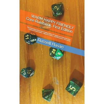 预订 WARM HAPPY FRIENDLY Core Rulebook, First Edition: The Guessing Game and Trading Game of Supply and Demand, plus Sci