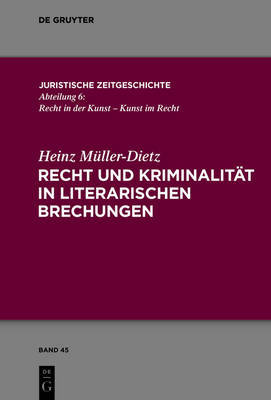 【预订】Recht und Kriminalität in literarischen Brechungen 9783110473629