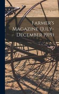 Magazine Farmer’s July December 9781013966637 1919 预订
