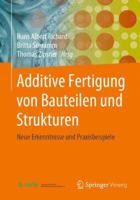 预订 Additive Fertigung von Bauteilen und Strukturen