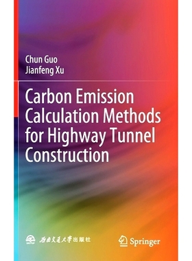 预订 Carbon Emission Calculation Methods for Highway Tunnel Construction