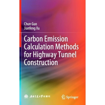 预订 Carbon Emission Calculation Methods for Highway Tunnel Construction