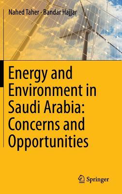 【预订】Energy and Environment in Saudi Arabia: Concerns & Opportunities