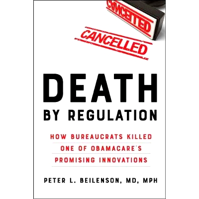 How Bureaucrats Killed One of Obamacare