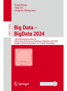 预订 Big Data – BigData 2024: 13th International Conference, Held as Part of the Services Conference Federation, SCF 20