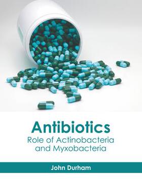 [预订]Antibiotics: Role of Actinobacteria and Myxobacteria 9781646475292