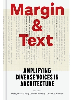 预订 Margin and Text: Amplifying Diverse Voices in Architecture 边缘与文本：放大建筑中的多元声音: 9781797227665