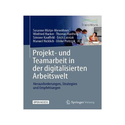 预订 Projekt- und Teamarbeit in der digitalisierten Arbeitswelt